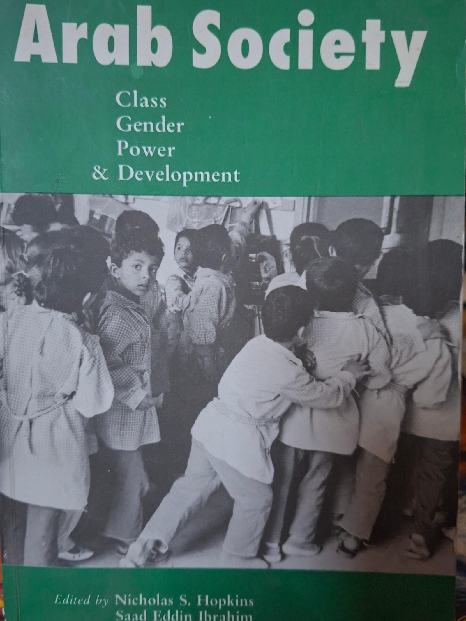 ARAb SOCIETY

, class, gender, power, development
_//  Nicholas  hopkins