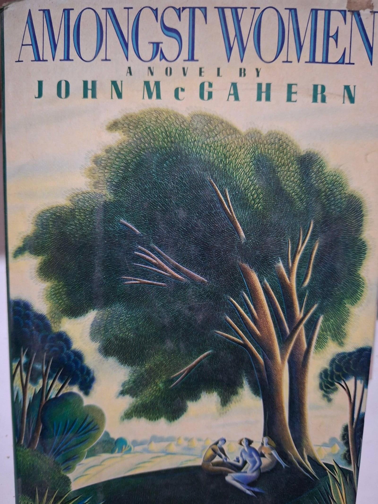 AMONGST WOMEN  //_ GOHN  MCGAHERN